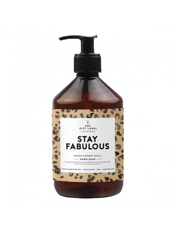 Hand soap - Stay fabulous